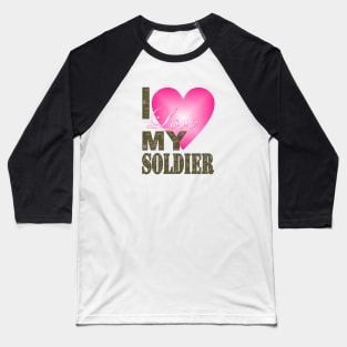 1980s camo camouflage I Love My Soldier Military Family Baseball T-Shirt